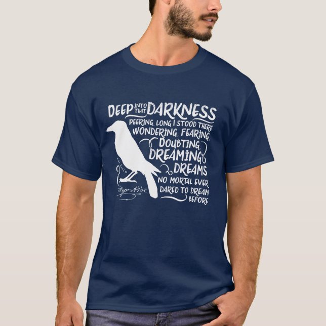 Raven (Deep Into That Darkness) by Edgar Allan Poe T-Shirt (Front)