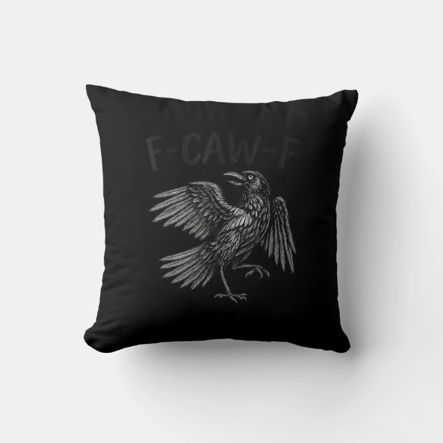 Raven F-Caw-F Funny Raven Quote Cushion (Front)