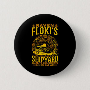 Raven Flokis Shipyard Nordic Mythology Viking  6 Cm Round Badge