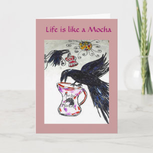 Raven Loves Mochas Card