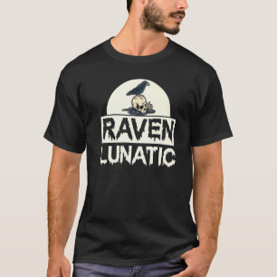 Raven Lunatic Fun Bird Goth Gothic Skull Halloween T-Shirt