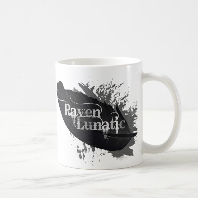Raven Lunatic Fun Quote for Raven Bird Lovers Coffee Mug (Right)