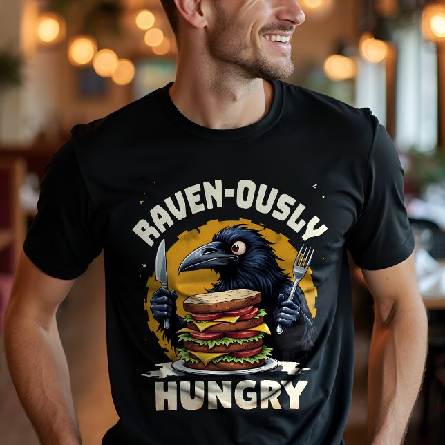 Raven-ously Hungry Funny T-Shirt (Creator Uploaded)