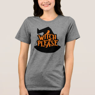 Raven & Skull Cool Halloween Witch Please Tri-Blend Shirt