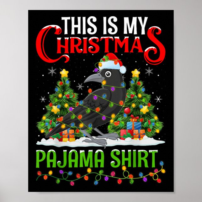 Raven Xmas Lights This Is My Christmas Pajama  Poster (Front)