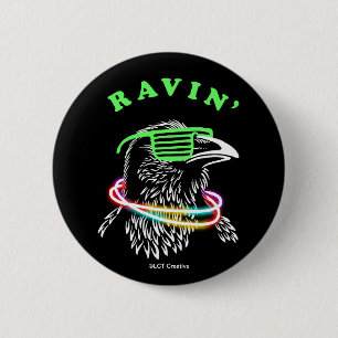 Ravin' 6 Cm Round Badge