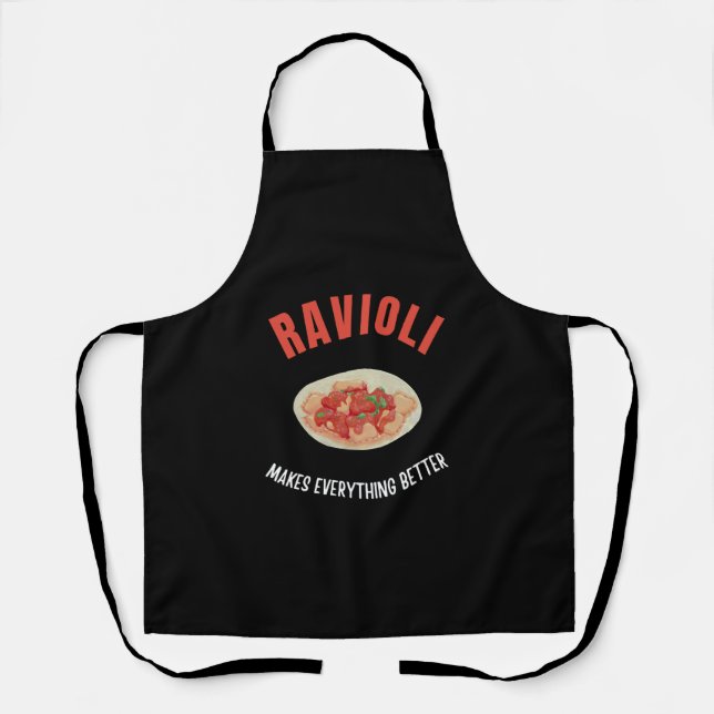Ravioli makes everything better apron (Front)