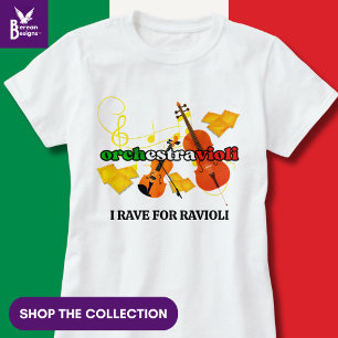 Ravioli Pasta ORCHESTRAVIOLI Italian Colours Music T-Shirt