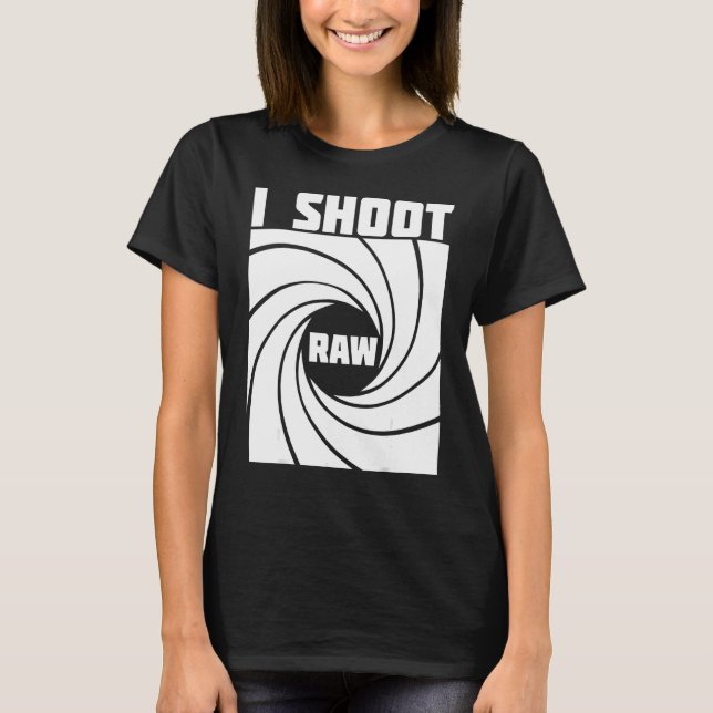 Raw Photography Photographer Camera T-Shirt (Front)