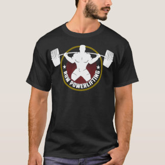 Raw powerlifting bodybuilding fitness T-Shirt