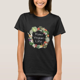 Raw Vegan Life Plant Based Diet Vegetarian Vegan G T-Shirt