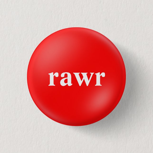 rawr 3 cm round badge (Front)