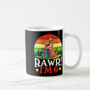 Rawr am 6 years old happy 6th birthday dinosaur coffee mug