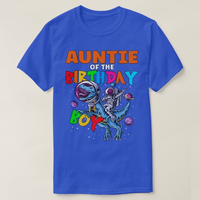 Rawr Auntie Of The Birthday Boy Astronaut Riding D T-Shirt (Design Front)