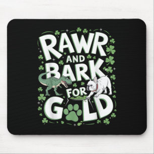 Rawr Bark T-rex Bulldog St. Patricks Day American Mouse Mat