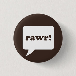 "rawr!" button