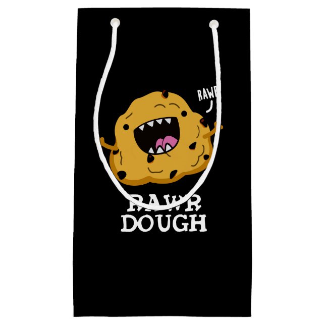 Rawr Dough Funny Food Pun Dark BG Small Gift Bag (Front)