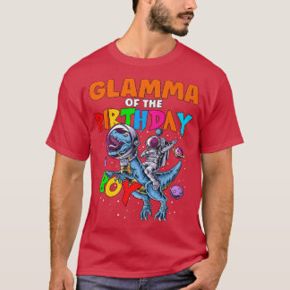 Rawr Glamma Of The Birthday Boy Astronaut Riding D T-Shirt