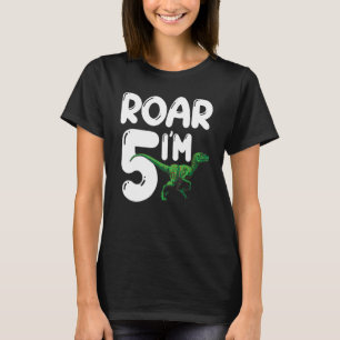 Rawr I m 5 Years Old Dinosaur Rex Birthday Squad R T-Shirt