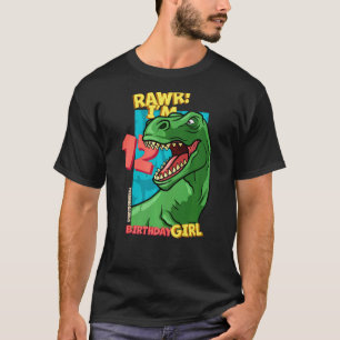 Rawr I'm 12 Birthday Girls 12th Birthday Dino Tyra T-Shirt