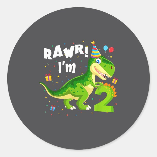 Rawr I'm 2 2nd Birthday T Rex Dinosaur Funny Party Classic Round Sticker (Front)