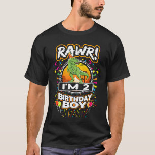 Rawr I'm 2 2nd Birthday TRex Dinosaur 2 Years Old T-Shirt