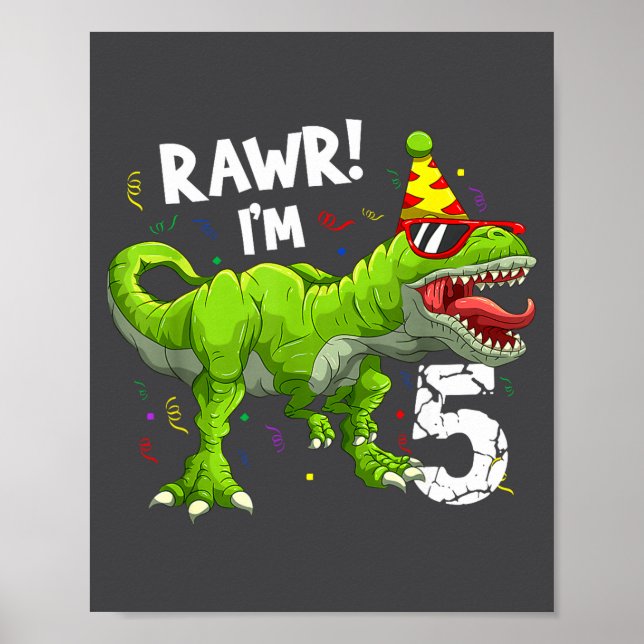 Rawr I'm 5 5th Birthday T Rex Dinosaur Funny Party Poster (Front)