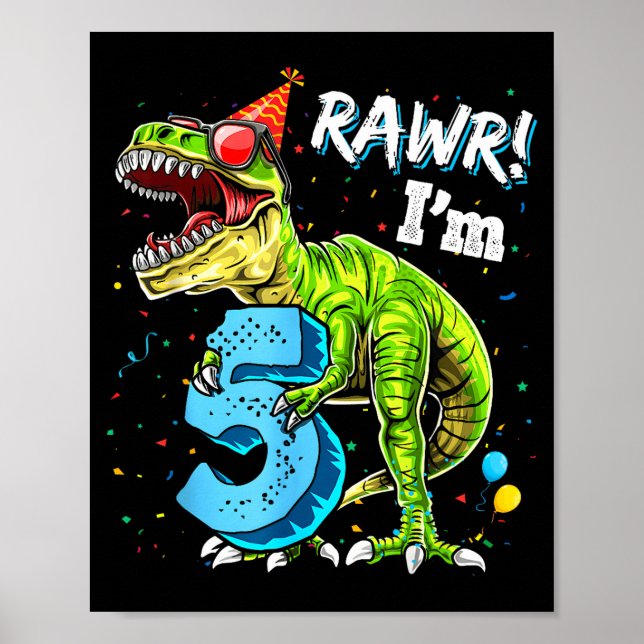 Rawr I'm 5 5th Birthday T Rex Dinosaur Funny Party Poster (Front)