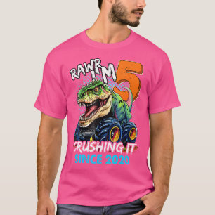 Rawr Im 5 Crushing It Since 2020 Monster Truck Din T-Shirt