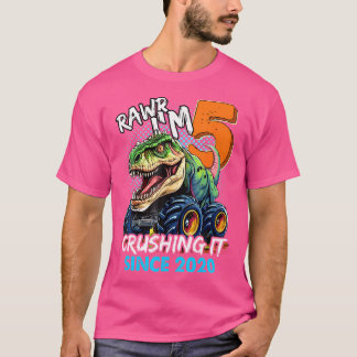 Rawr Im 5 Crushing It Since 2020 Monster Truck Din T-Shirt