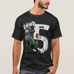 Rawr I'm 5 Dinosaur Rex  5th Birthday Boy Girl Raw T-Shirt
