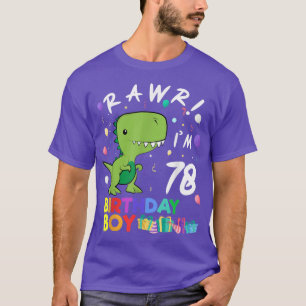 Rawr Im 78 Cute Dinosaur Birthday Gift  T-Shirt