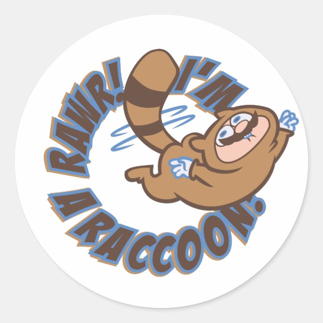 Rawr! I'm a Racoon! Classic Round Sticker (Front)
