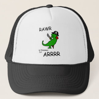 RAWR is Dinosaur for ARRR (Pirate Dinosaur) Trucker Hat