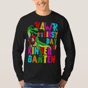 Rawr Its First Day Of Kindergarten Dinosaur Back T T-Shirt
