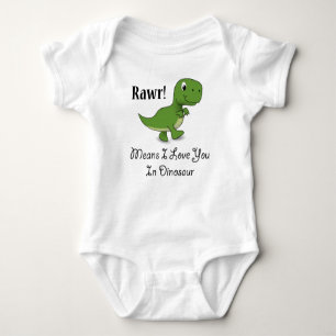 Rawr Means I Love You In Dinosaur Baby Bodysuit