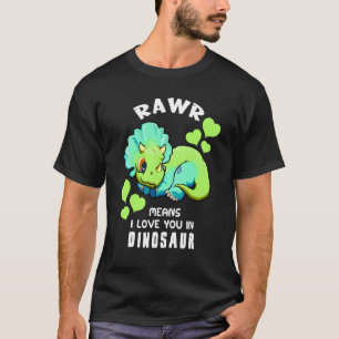 Rawr Means I Love You In Dinosaur Baby Triceratops T-Shirt
