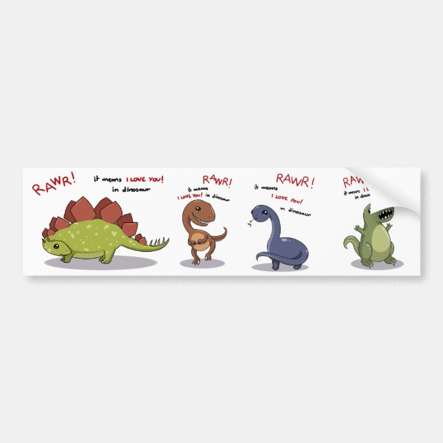 Rawr Means I love you in Dinosaur Bumper Sticker (Front)
