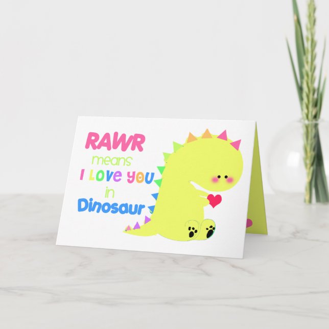 RAWR Means I love you in Dinosaur Card YELLOW (Front)