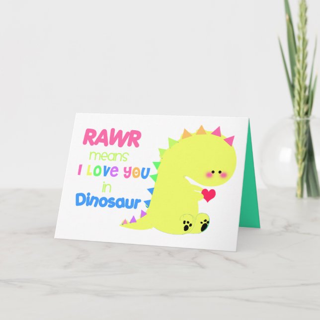 RAWR Means I love you in Dinosaur Card YELLOW (Front)