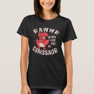 Rawr Means I Love You In Dinosaur Future Paleontol T-Shirt