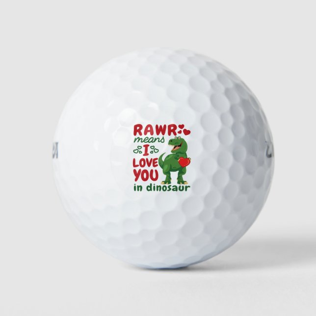 Rawr Means I Love You In Dinosaur Golf Balls (Front)
