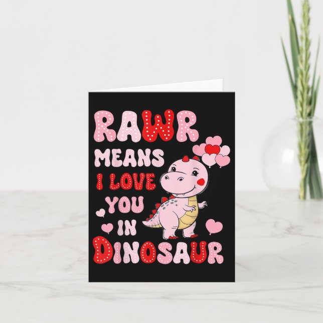 Rawr Means I Love You In Dinosaur Heart Valentines Card (Front)