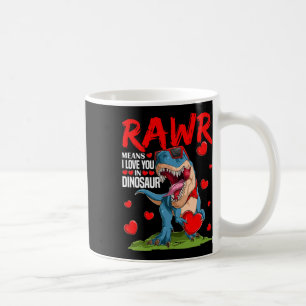 Rawr Means I Love You In Dinosaur T Rex Lover Vale Coffee Mug