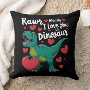 Rawr Means I Love You In Dinosaur T Rex Valentines Cushion
