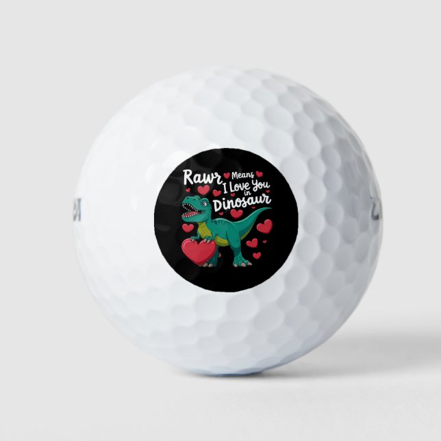 Rawr Means I Love You In Dinosaur T Rex Valentines Golf Balls (Front)