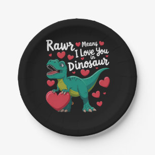 Rawr Means I Love You In Dinosaur T Rex Valentines Paper Plate