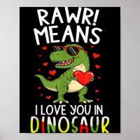 Rawr Means I Love You In Dinosaur Valentine’s Day