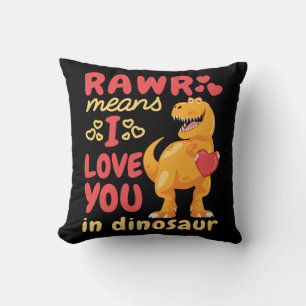 Rawr Means I Love You in Dinosaur Valentine's Day Cushion
