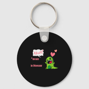 Rawr Means I Love You In Dinosaur Valentines Day S Key Ring